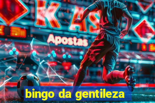 bingo da gentileza